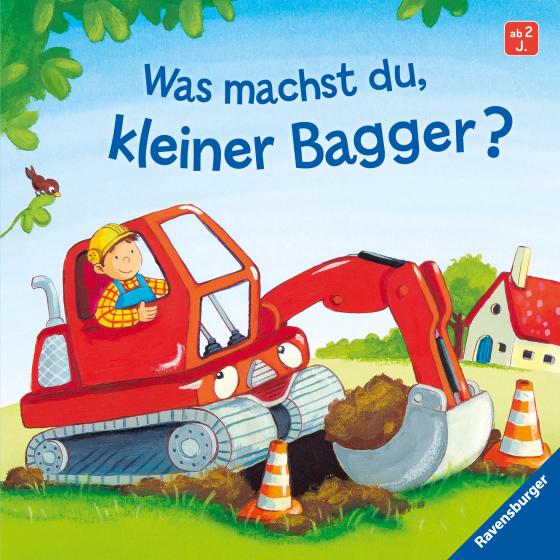 Cover-Bild Was machst du, kleiner Bagger?