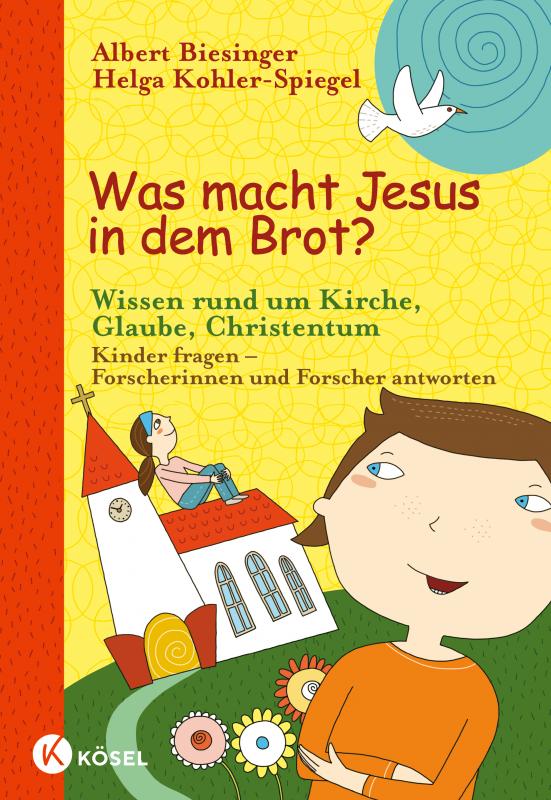 Cover-Bild Was macht Jesus in dem Brot?