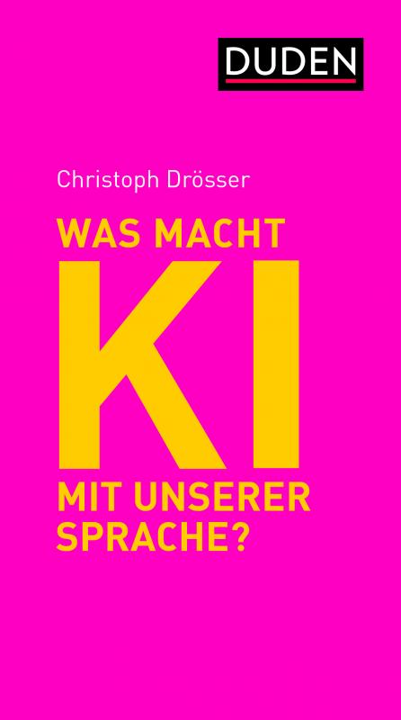 Cover-Bild Was macht KI mit unserer Sprache?