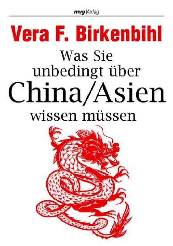 Cover-Bild Was Sie unbedingt über China/Asien wissen müssen