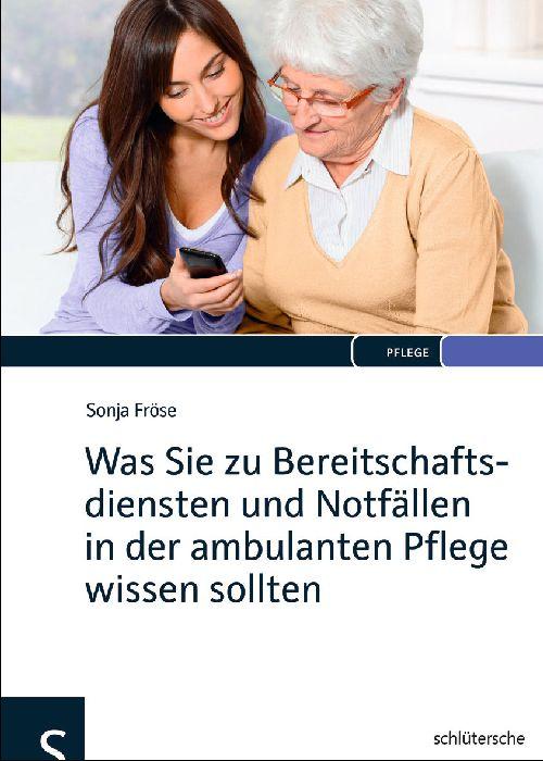 Cover-Bild Was Sie zu Bereitschaftsdiensten und Notfällen in der ambulanten Pflege wissen sollten