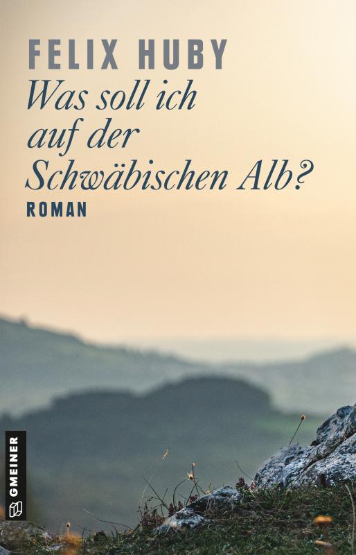 Cover-Bild Was soll ich auf der Schwäbischen Alb?