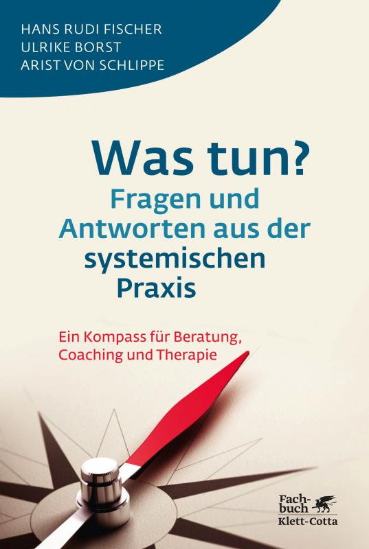 Cover-Bild Was tun? Fragen und Antworten aus der systemischen Praxis