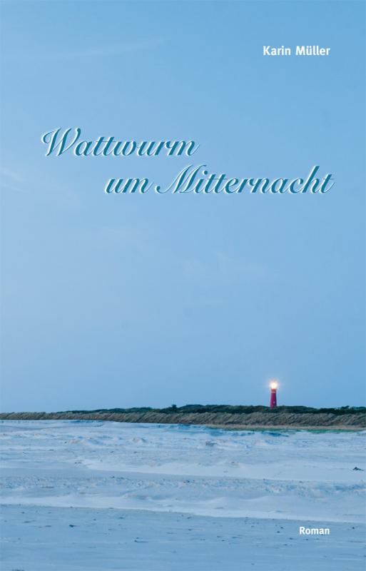 Cover-Bild Wattwurm um Mitternacht