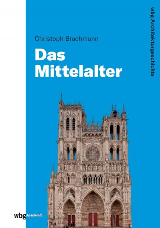 Cover-Bild WBG Architekturgeschichte – Das Mittelalter (800–1500)