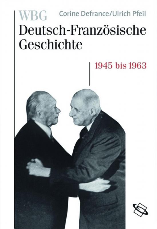 Cover-Bild WBG Deutsch-französische Geschichte Bd. X