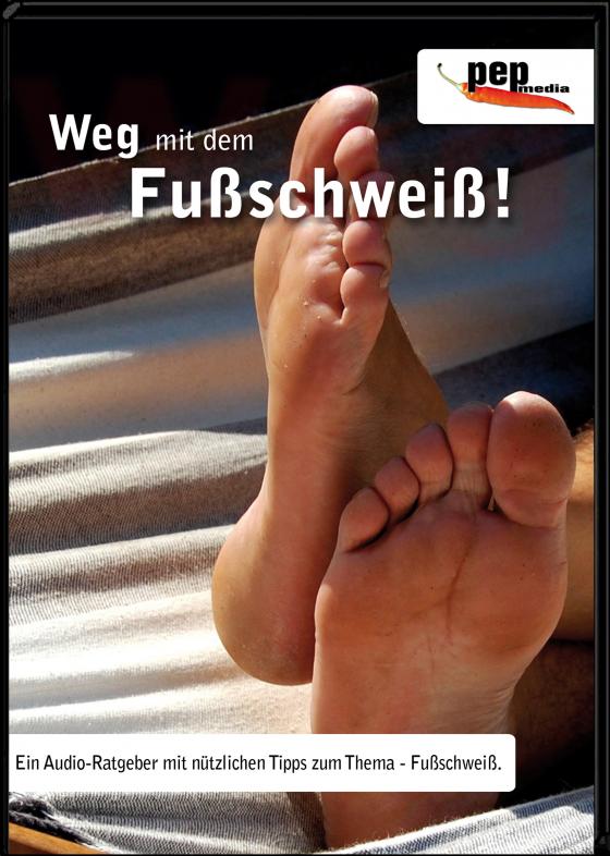 Cover-Bild Weg mit dem Fußschweiss