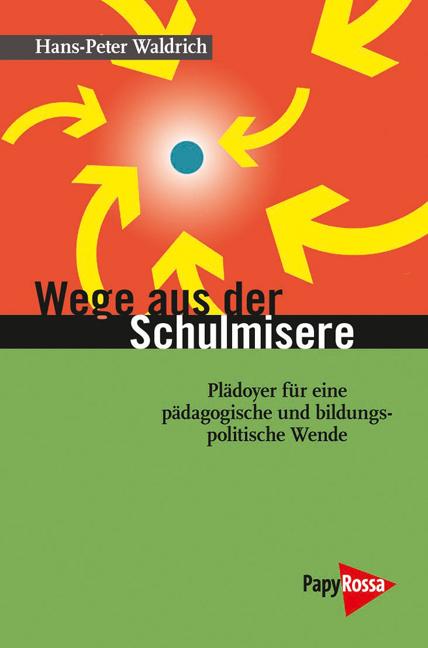 Cover-Bild Wege aus der Schulmisere