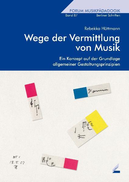 Cover-Bild Wege der Vermittlung von Musik