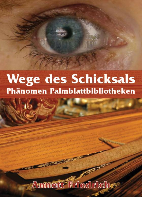 Cover-Bild Wege des Schicksals - Phänomen Palmblattbibliotheken