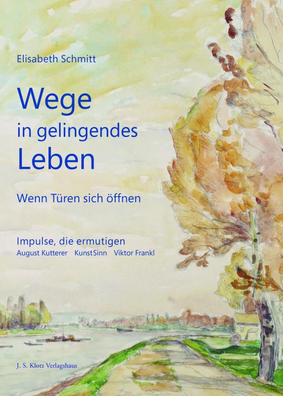 Cover-Bild Wege in gelingendes Leben