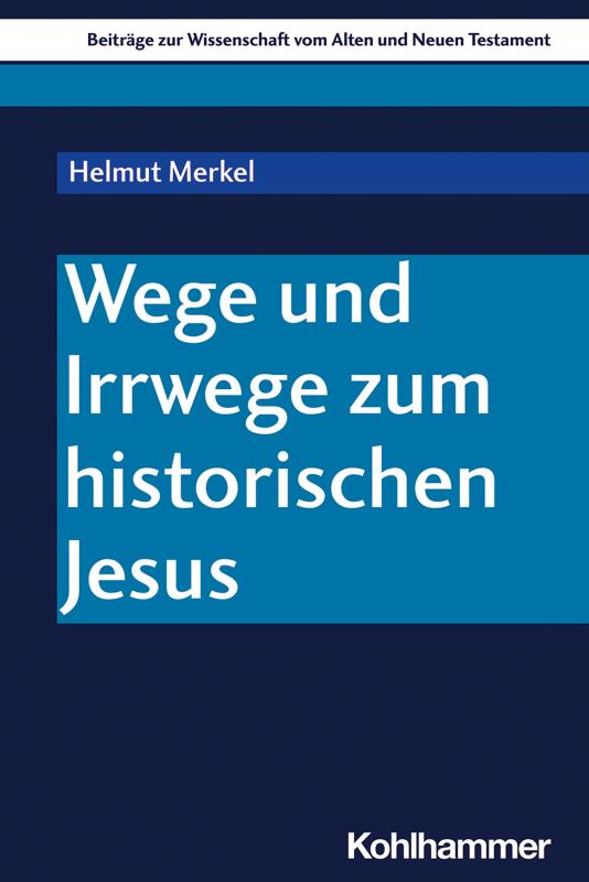 Cover-Bild Wege und Irrwege zum historischen Jesus