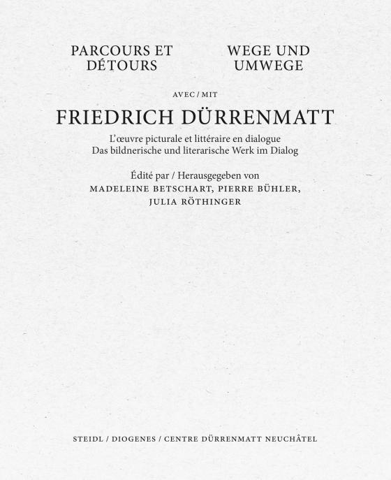 Cover-Bild Wege und Umwege mit Friedrich Dürrenmatt Band I, II und III im Schuber
