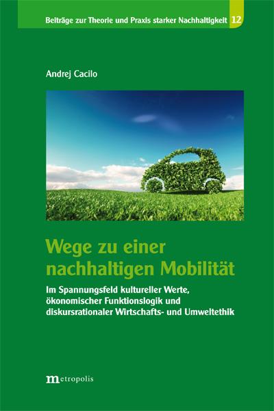 Cover-Bild Wege zu einer nachhaltigen Mobilität