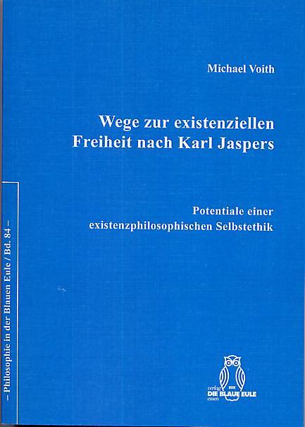 Cover-Bild Wege zur existenziellen Freiheit nach Karl Jaspers