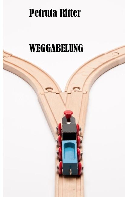 Cover-Bild Weggabelung