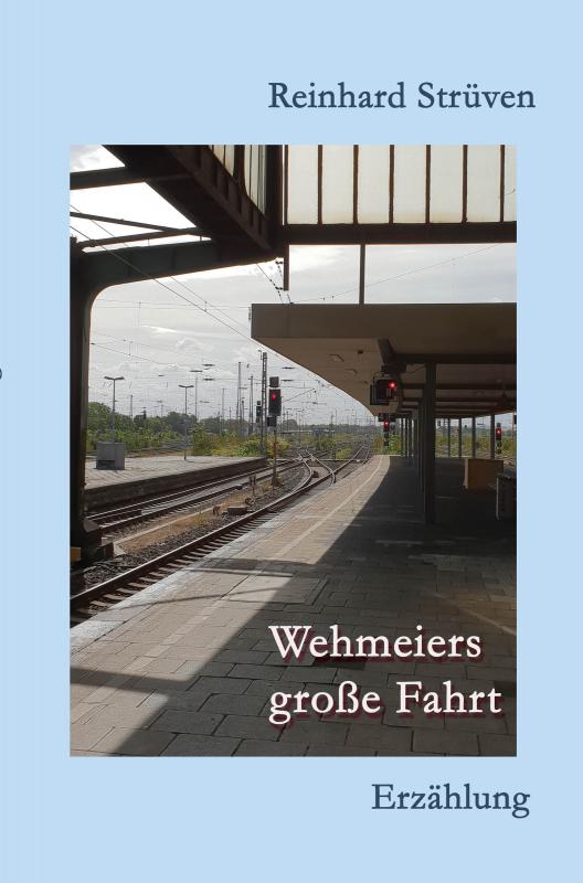 Cover-Bild Wehmeiers große Fahrt