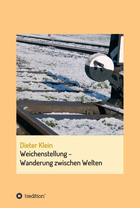 Cover-Bild Weichenstellung - Wanderung zwischen Welten