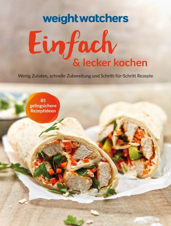 Cover-Bild Weight Watchers - Einfach & lecker kochen