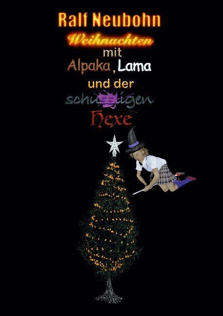 Cover-Bild Weihnachten mit Alpaka, Lama und der schussligen Hexe