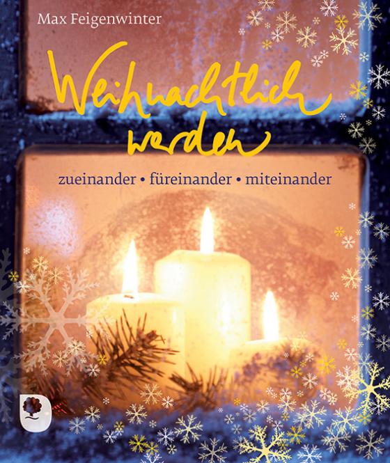 Cover-Bild Weihnachtlich werden