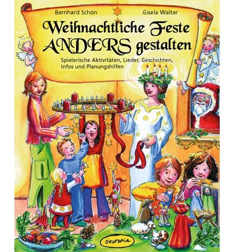 Cover-Bild Weihnachtliche Feste anders gestalten