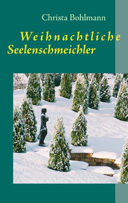 Cover-Bild Weihnachtliche Seelenschmeichler