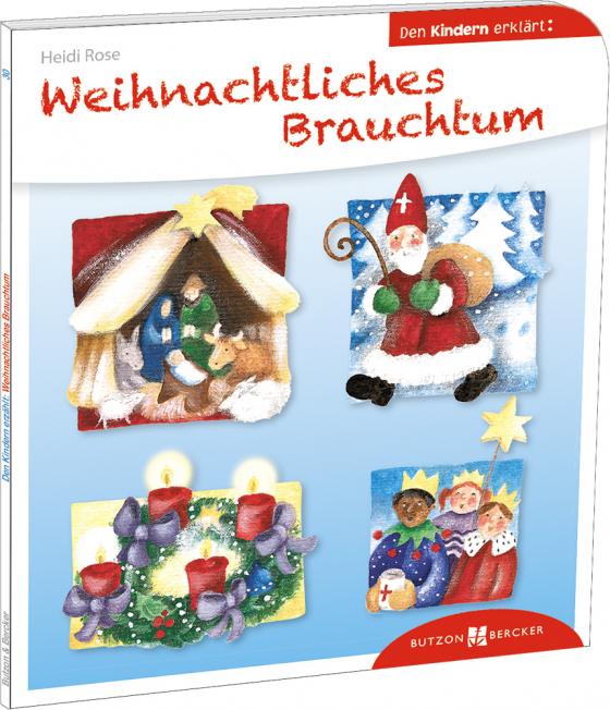 Cover-Bild Weihnachtliches Brauchtum den Kindern erklärt