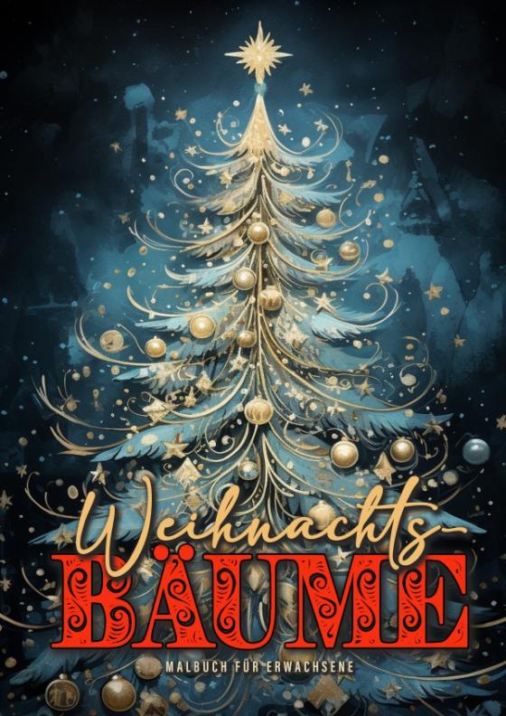 Cover-Bild Weihnachtsbäume Malbuch für Erwachsene