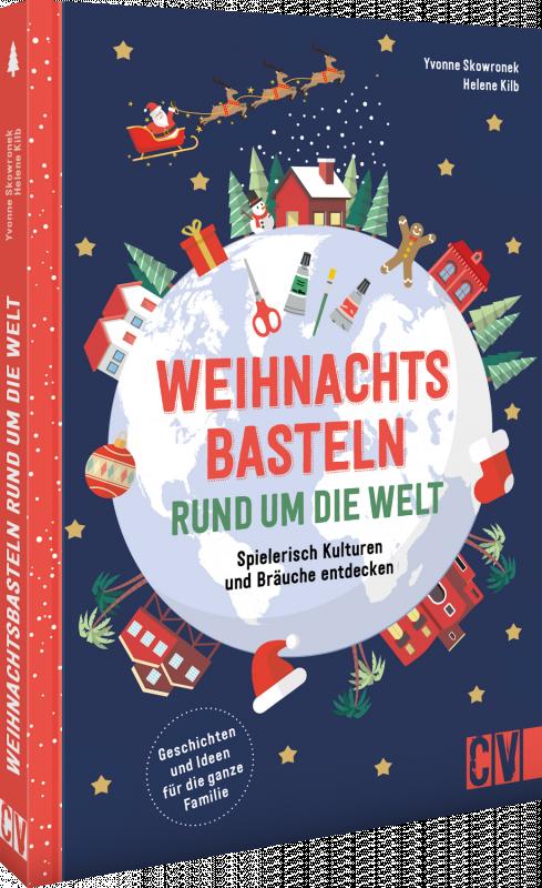 Cover-Bild Weihnachtsbasteln rund um die Welt