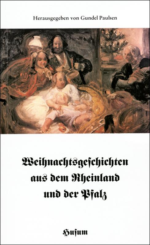 Cover-Bild Weihnachtsgeschichten aus dem Rheinland und der Pfalz