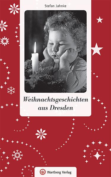 Cover-Bild Weihnachtsgeschichten aus Dresden