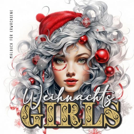 Cover-Bild Weihnachtsgirls Malbuch für Erwachsene