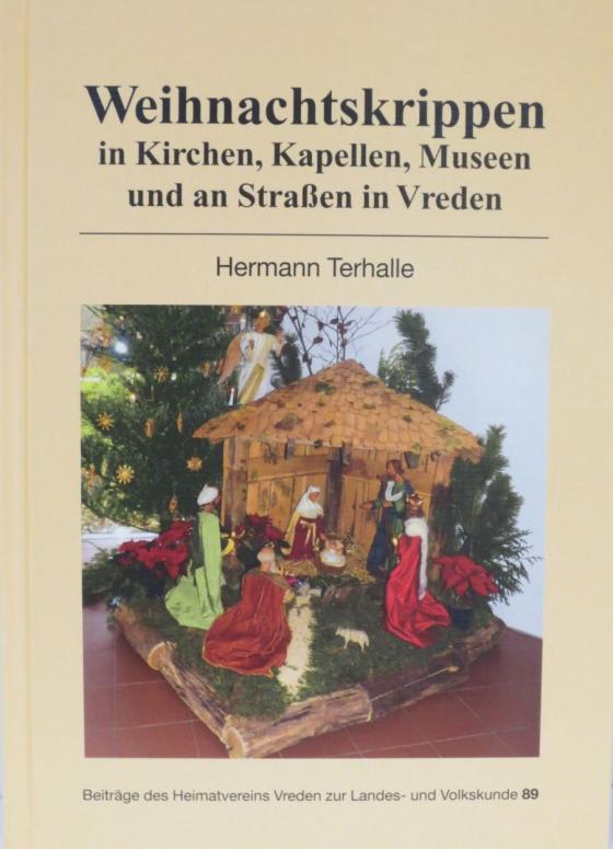 Cover-Bild Weihnachtskrippen in Kirchen, Kapellen, Museen und an Straßen in Vreden