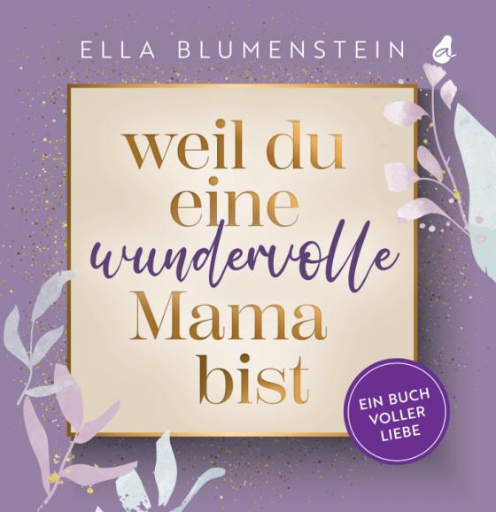 Cover-Bild Weil du eine wundervolle Mama bist