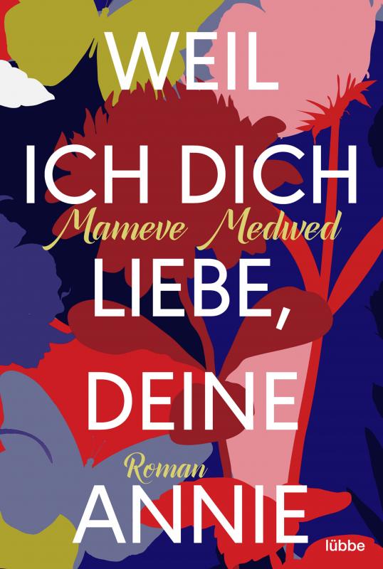 Cover-Bild Weil ich dich liebe, deine Annie