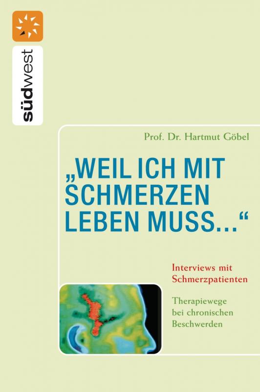 Cover-Bild "weil ich mit Schmerzen leben muss..." Interviews mit Schmerzpatienten