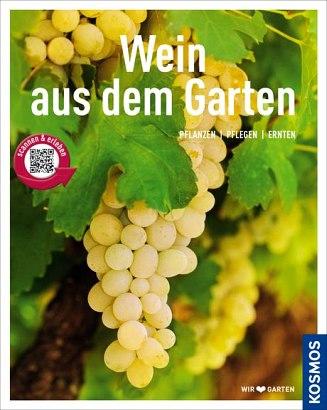 Cover-Bild Wein aus dem Garten (Mein Garten)