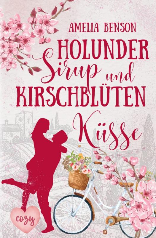 Cover-Bild Weinbergliebe / Holundersirup und Kirschblütenküsse