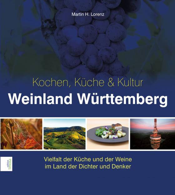 Cover-Bild Weinland Württemberg - Kochen, Küche & Kultur