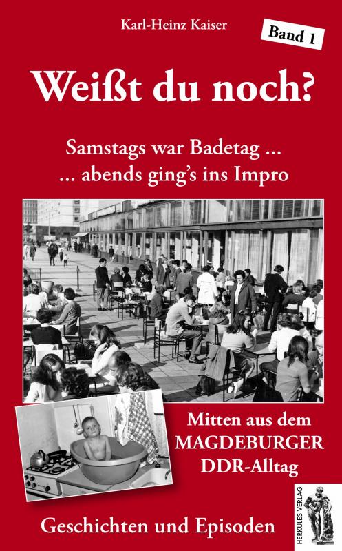 Cover-Bild Weißt du noch? Mitten aus dem Magdeburger DDR-Alltag
