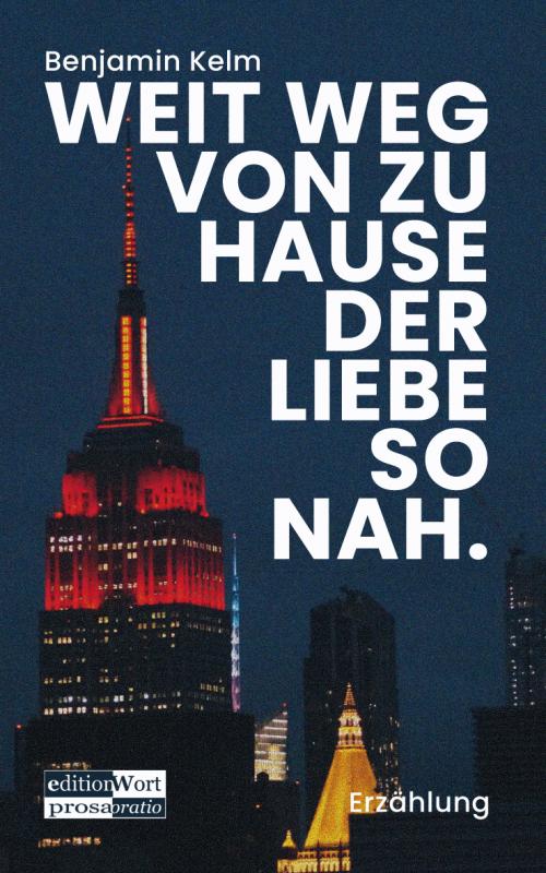 Cover-Bild Weit weg von zu Hause der Liebe so nah.