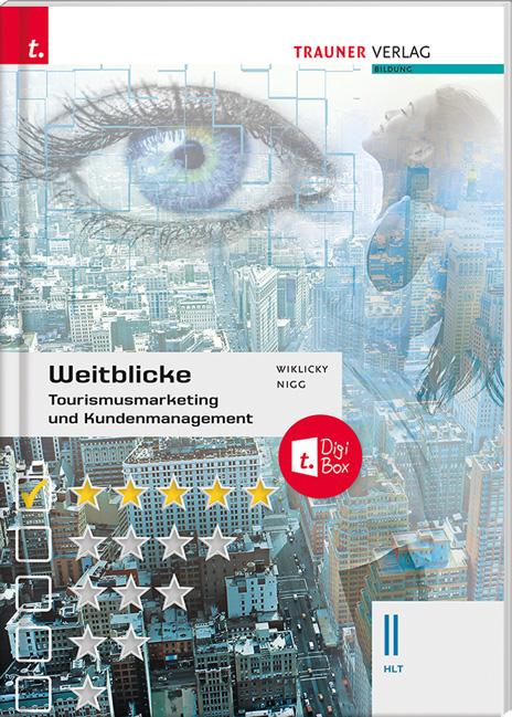 Cover-Bild Weitblicke - Tourismusmarketing und Kundenmanagement II HLT + TRAUNER-DigiBox