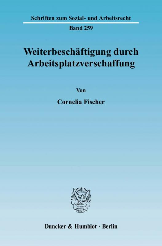 Cover-Bild Weiterbeschäftigung durch Arbeitsplatzverschaffung.