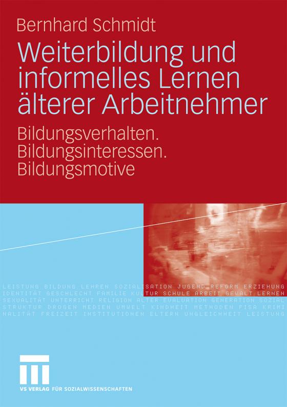 Cover-Bild Weiterbildung und informelles Lernen älterer Arbeitnehmer