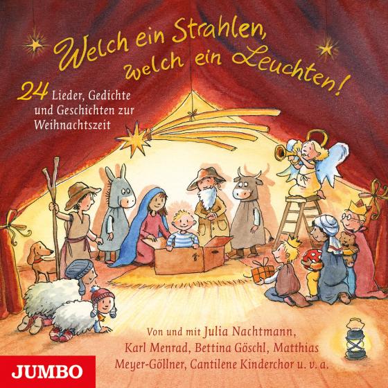 Cover-Bild Welch ein Strahlen, welch ein Leuchten. 24 Lieder, Gedichte und Geschichten zur Weihnachtszeit