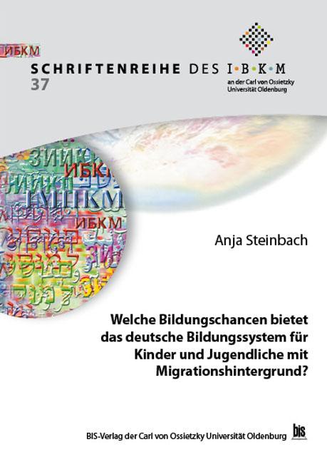 Cover-Bild Welche Bildungschancen bietet das deutsche Bildungssystem für Kinder und Jugendliche mit Migrationshintergrund?