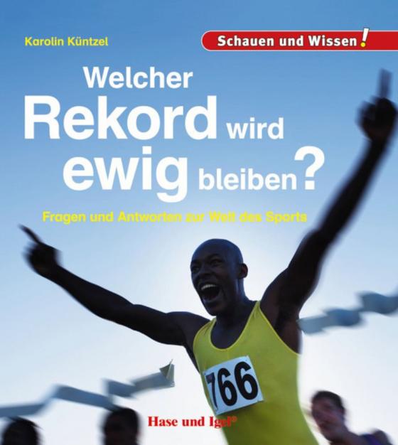 Cover-Bild Welcher Rekord wird ewig bleiben?