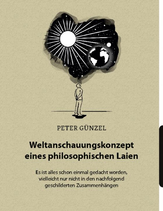 Cover-Bild Weltanschauungskonzept eines philosophischen Laien