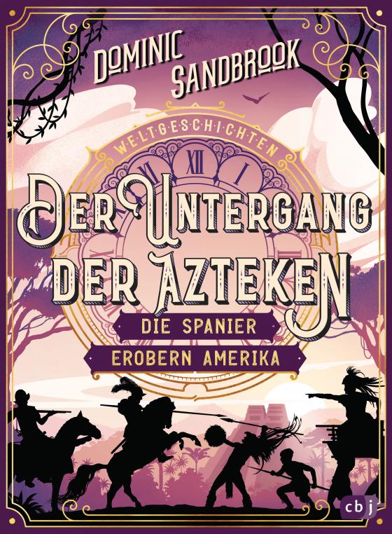 Cover-Bild Weltgeschichte(n) - Der Untergang der Azteken: Die Spanier erobern Amerika